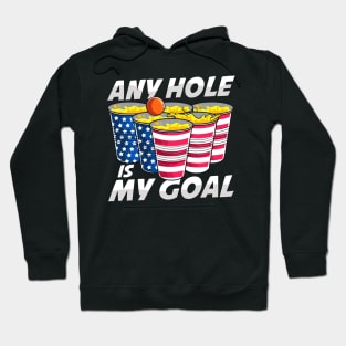 Any Hole Is My Goal Beer Pong American 4th Of July Hoodie